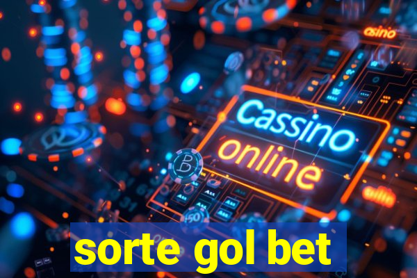 sorte gol bet